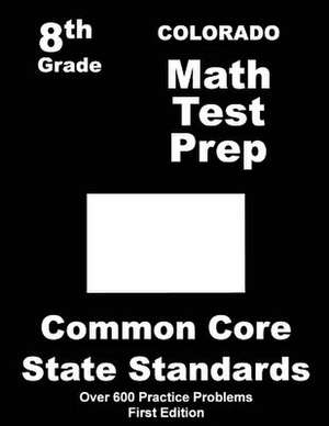 Colorado 8th Grade Math Test Prep de Teachers' Treasures