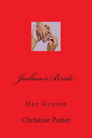 Joshua's Bride de Christine Potter