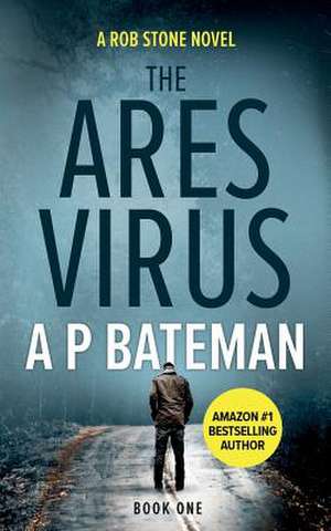 The Ares Virus de A. P. Bateman