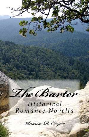 The Barter de Andrea R. Cooper