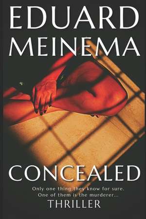 Concealed de Eduard Meinema