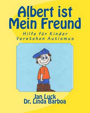 Albert Ist Mein Freund de Jan Luck