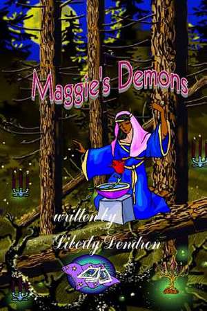 Maggies Deamons de Liberty Dendron