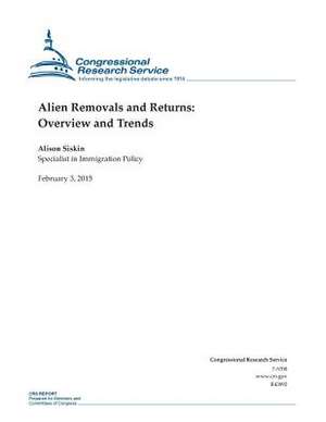 Alien Removals and Returns de Congressional Research Service