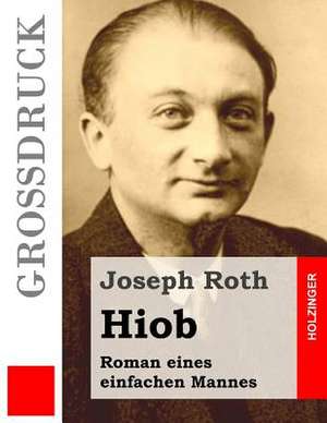 Hiob (Grossdruck) de Joseph Roth