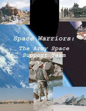 Space Warriors de U. S. Department of the Army