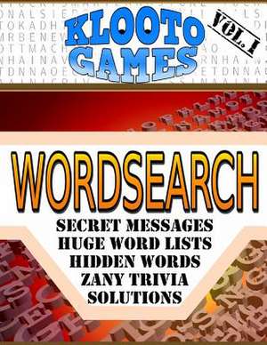 Klooto Games Wordsearch Volume I de Cyrus F. Rea