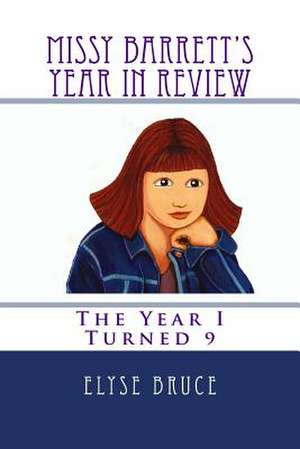 Missy Barrett's Year in Review de Elyse Bruce