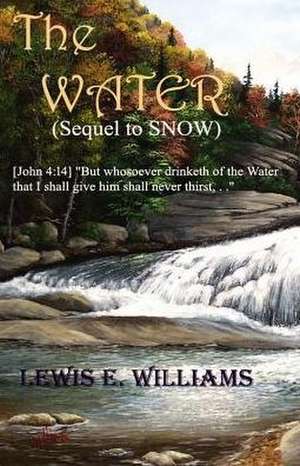 The Water de Lewis E. Williams