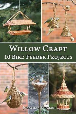 Willow Craft de Jonathan Ridgeon