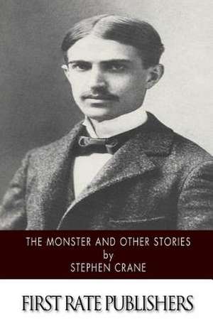 The Monster and Other Stories de Stephen Crane