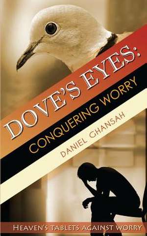 Dove's Eyes de Daniel Ghansah