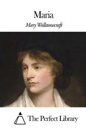 Maria de Mary Wollstonecraft