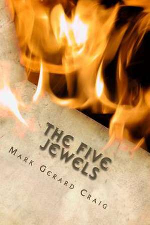 The Five Jewels de Mark Gerard Craig Med