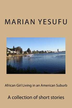 African Girl Living in an American Suburb de Marian Adewunmi Yesufu