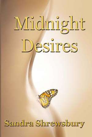 Midnight Desires de Sandra Shrewsbury