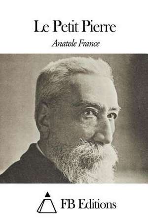 Le Petit Pierre de Anatole France