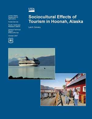 Sociocultural Effects of Tourism in Hoonah, Alaska de United States Department of Agriculture