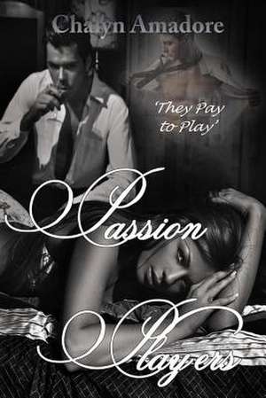 Passion Players de Chalyn Amadore