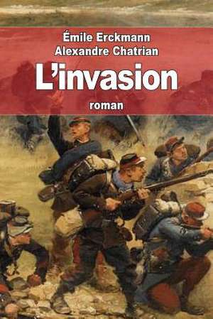 L'Invasion de Emile Erckmann