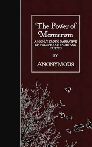 The Power of Mesmerism de Anonymous