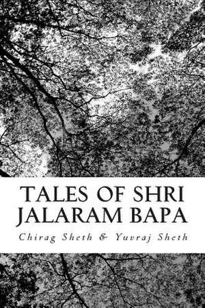 Tales of Shri Jalaram Bapa de MR Chirag Paresh Sheth