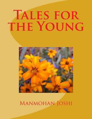 Tales for the Young de MR Manmohan Joshi