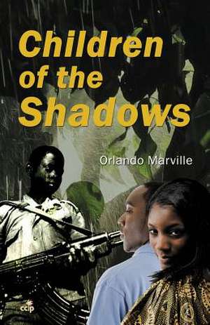 Children of the Shadows de Orlando Marville