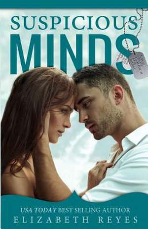 Suspicious Minds de Elizabeth Reyes