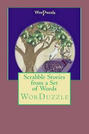 Scrabble Stories from a Set of Words de Dr Parames Ghosh