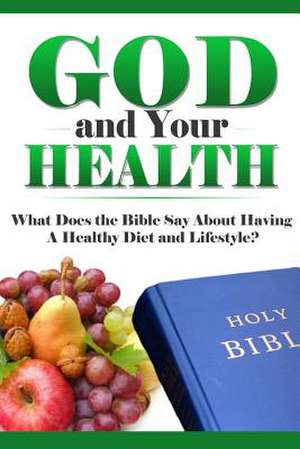 God and Your Health de Elijah Davidson