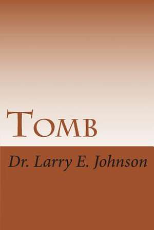 Tomb de Dr Larry Elevtherios Johnson