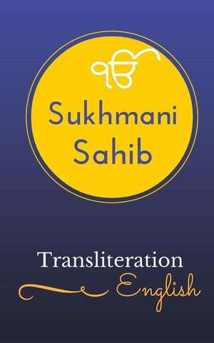 Sukhmani Sahib - English Transliteration de God Almighty