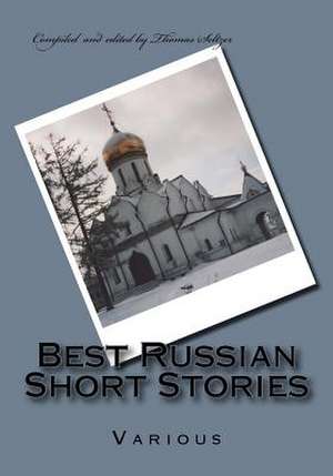 Best Russian Short Stories de Various