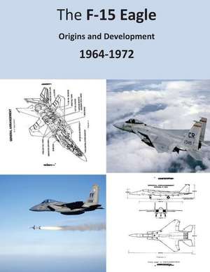 The F-15 Eagle de Office of Air Force History