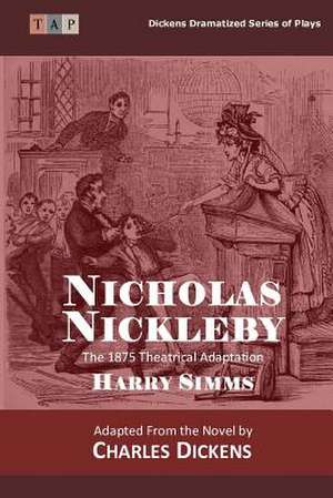 Nicholas Nickleby de Harry Simms