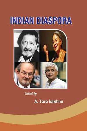 Indian Diaspora de A. Taralakshmi Createspace