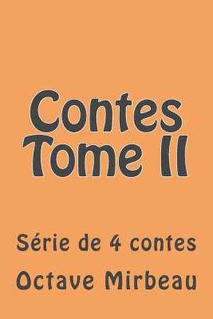 Contes Tome II de M. Octave Mirbeau