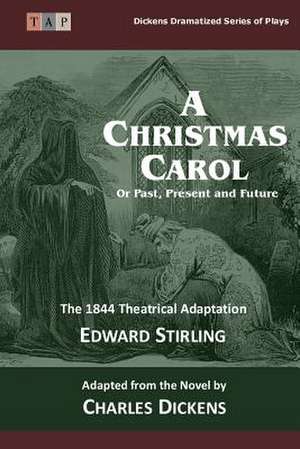 The Christmas Carol de Edward Stirling