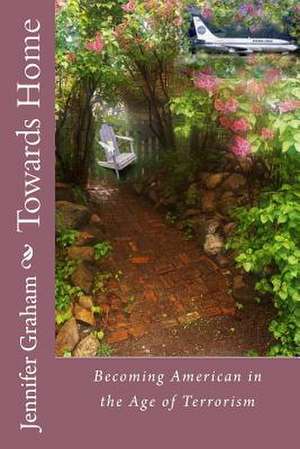 Towards Home de Jennifer Graham