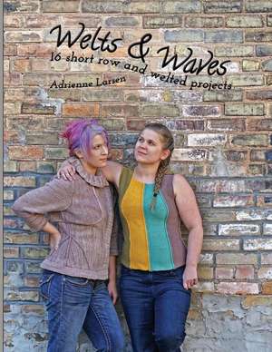 Welts & Waves de Adrienne Larsen