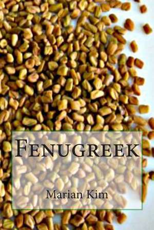 Fenugreek de Marian Kim