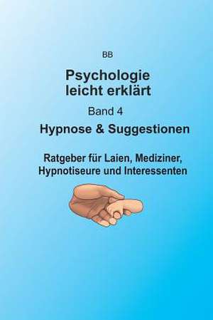 Hypnose & Suggestion de Bernhard Brose