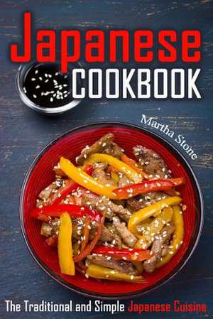 Japanese Cookbook de Martha Stone