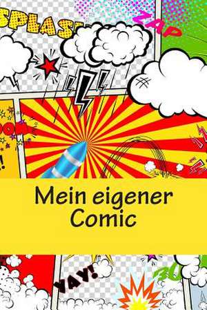 Mein Eigener Comic de Denis Geier