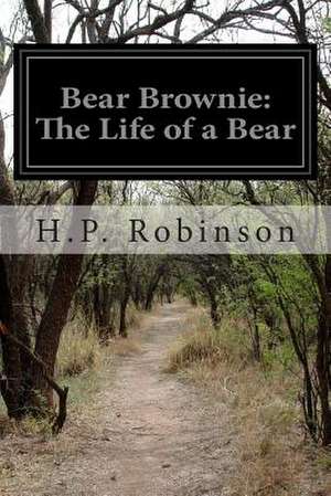 Bear Brownie de H. P. Robinson