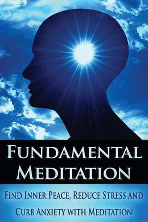 Fundamental Meditation de Sid Akula