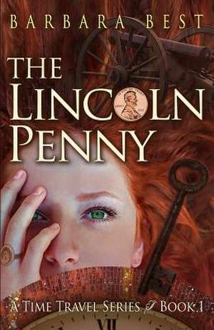 The Lincoln Penny de Barbara Best