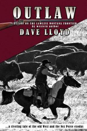 Outlaw de Dave Lloyd