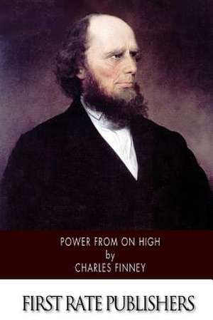 Power from on High de Charles Grandison Finney